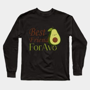 best freind foravo Long Sleeve T-Shirt